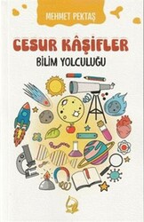 Cesur Kaşifler Bilim Yolculuğu - Sebe Yayınları