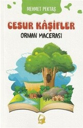 Cesur Kaşifler Orman Macerası - Sebe Yayınları