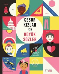 Cesur Kızlar İçin Büyük Sözler - Yakamoz Yayınevi