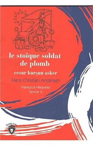 Cesur Kurşun Asker Fransızca Hikayeler Stage 2 kapağı