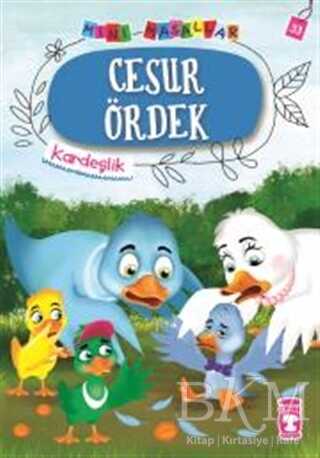Cesur Ördek - Mini Masallar 4 - Timaş Çocuk