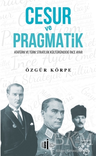 Cesur ve Pragmatik - İlgi Kültür Sanat Yayınları