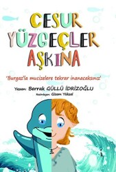 Cesur Yüzgeçler Aşkına - İkinci Adam Yayınları