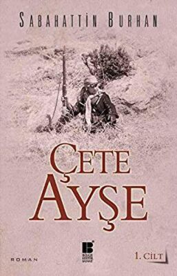 Çete Ayşe 1. Cilt kapağı