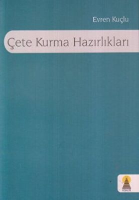 Çete Kurma Hazırlıkları - 1