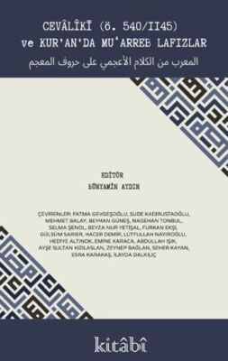 Cevaliki Ö. 540-1145 ve Kuranda Muarreb Lafızlar - 1