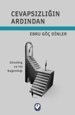 Cevapsızlığın Ardından - 1