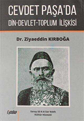 Cevdet Paşa`da Din-Devlet-Toplum İlişkisi
