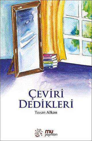 Çeviri Dedikleri - Mu Yayınları