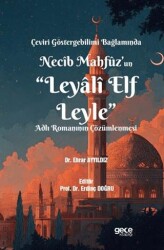 Çeviri Göstergebilimi Bağlamında Necîb Mahfûz’un Leyâlî Elf Leyle Adlı Romanının Çözümlenmesi - Gece Kitaplığı