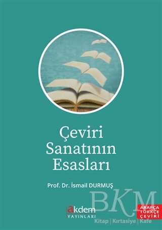Çeviri Sanatının Esasları - Akdem Yayınları
