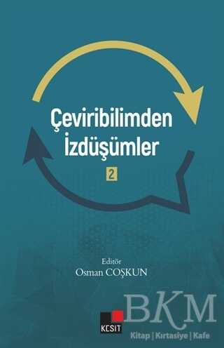 Çeviribilimden İzdüşümler 2 - Kesit Yayınları