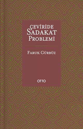 Çeviride Sadakat Problemi - Otto Yayınları