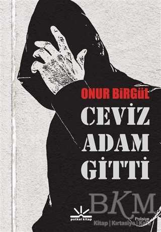 Ceviz Adam Gitti - Potkal Kitap Yayınları