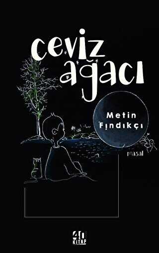 Ceviz Ağacı - 40 Kitap