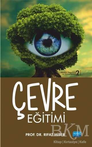 Çevre Eğitimi - Nobel Akademik Yayıncılık
