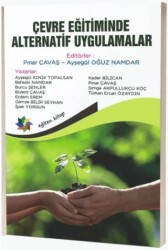 Çevre Eğitiminde Alternatif Uygulamalar - Alternative Practices In Environmental Education - Eğiten Kitap