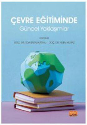 Çevre Eğitiminde Güncel Yaklaşımlar - 1