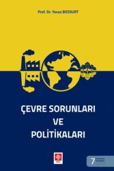 Çevre Sorunları ve Politikaları - Ekin Basım Yayın