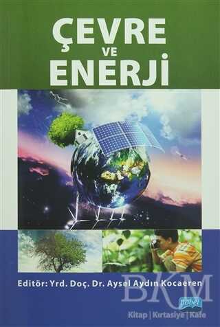 Çevre ve Enerji - Nobel Akademik Yayıncılık
