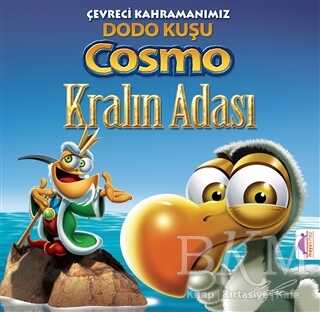Çevreci Kahramanımız Dodo Kuşu Cosmo Kralın Adası - Kralın Adası - Maya Kitap