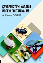 Çevremizdeki Yararlı Böcekleri Tanıyalım - Akademisyen Kitabevi