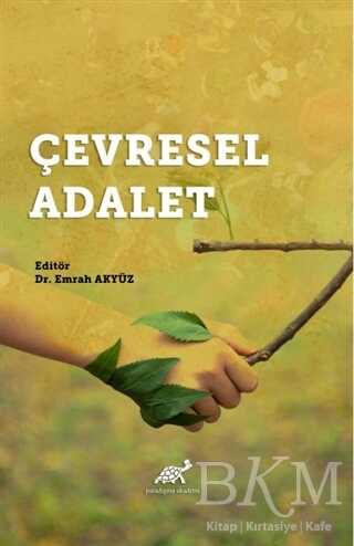 Çevresel Adalet - Paradigma Akademi Yayınları