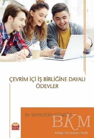 Çevrim İçi İş Birliğine Dayalı Ödevler - Nobel Bilimsel Eserler
