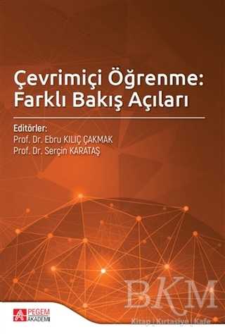 Çevrimiçi Öğrenme: Farklı Bakış Açıları - Pegem Akademi Yayıncılık