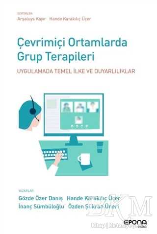 Çevrimiçi Ortamlarda Grup Terapileri - Epona Kitap