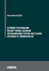 Çevrimiçi Platformların Rekabet Hukuku Açısından Düzenlenmesinde Yeni Bir Araç Olarak Ağ Bekçisi ve - On İki Levha Yayınları