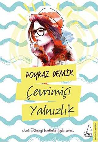 ÇEVRİMİÇİ YALNIZLIK - Destek Yayınları