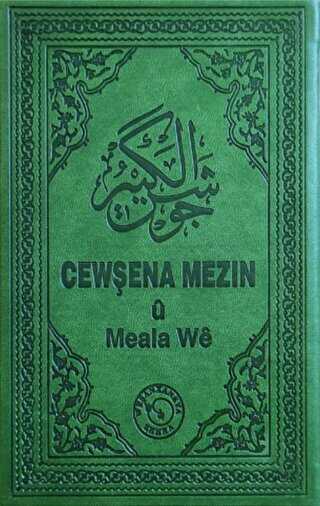 Cewşena Mezin ü Meala We - Cevşen ve Kürtçe Meali - Zehra Yayıncılık