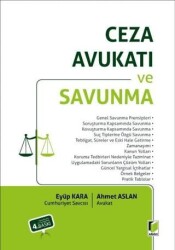 Ceza Avukatı ve Savunma - Adalet Yayınevi