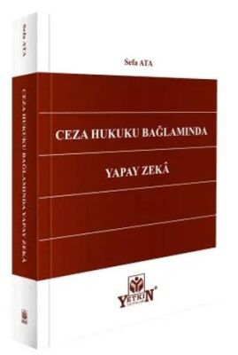 Ceza Hukuku Bağlamında Yapay Zeka - 1