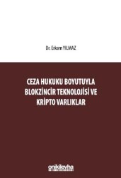 Ceza Hukuku Boyutuyla Blokzincir Teknolojisi ve Kripto Varlıklar - On İki Levha Yayınları