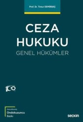 Ceza Hukuku Genel Hükümler - Seçkin Yayıncılık