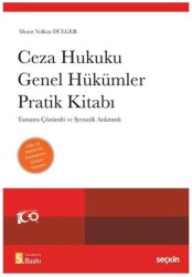 Ceza Hukuku Genel Hükümler Pratik Kitabı - Seçkin Yayıncılık
