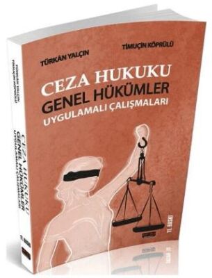 Ceza Hukuku Genel Hükümler Uygulamalı Çalışmaları - 1