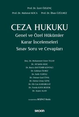 Ceza Hukuku Genel ve Özel Hükümler Karar İncelemeleri - 1