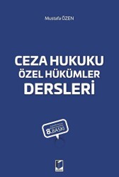 Ceza Hukuku Özel Hükümler Dersleri - Adalet Yayınevi