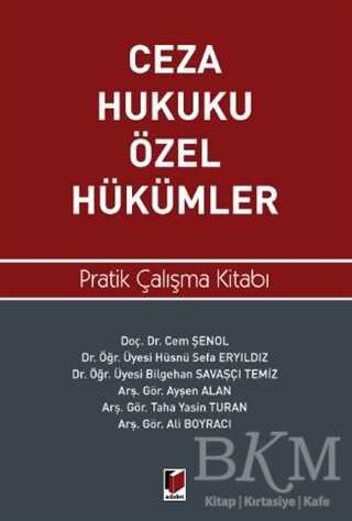 Ceza Hukuku Özel Hükümler Pratik Çalışma Kitabı - Adalet Yayınevi