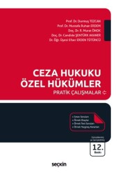 Ceza Hukuku Özel Hükümler Pratik Çalışmalar - Seçkin Yayıncılık