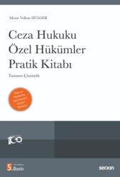 Ceza Hukuku Özel Hükümler Pratik Kitabı - Seçkin Yayıncılık