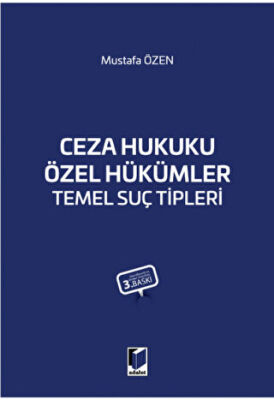 Ceza Hukuku Özel Hükümler Temel Suç Tipleri - 1