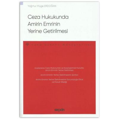 Ceza Hukukunda Amirin Emrinin Yerine Getirilmesi - 1