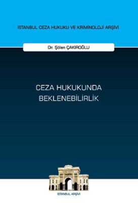 Ceza Hukukunda Beklenebilirlik - 1