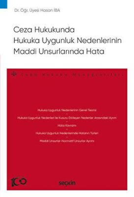 Ceza Hukukunda Hukuka Uygunluk Nedenlerinin Maddi Unsurlarında Hata - 1