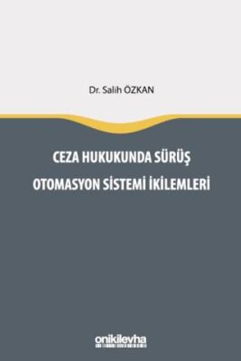 Ceza Hukukunda Sürüş Otomasyon Sistemi İkilemleri - 1