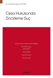 Ceza Hukukunda Zincirleme Suç - Seçkin Yayıncılık